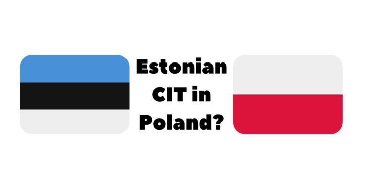 Estonian CIT in Poland